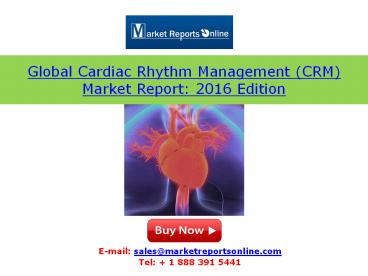 2016 Edition Cardiac Rhythm Management (CRM) Devices Market Analysis
