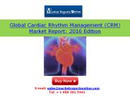 2016 Edition Cardiac Rhythm Management (CRM) Devices Market Analysis