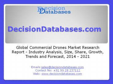 Global  Commercial Drones Market -  Industry Analysis Report 2021