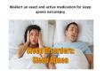 Waklert an exact and active medication for sleep apnea narcolepsy PowerPoint PPT Presentation