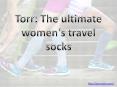 Torr: Performance-Inspired Women's Dress Socks PowerPoint PPT Presentation