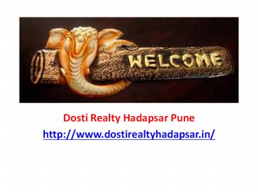 Dosti Realty Hadapsar Pune