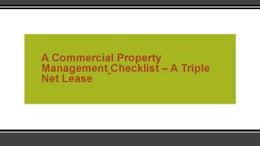 A Commercial Property Management Checklist – A Triple Net Lease