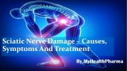 Sciatic Nerve Damage – Causes And Treatment