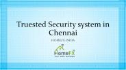 Trusted security system in Chennai | Homefx India
