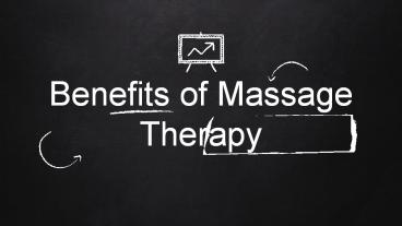Benefits of Massage Therapy