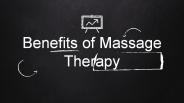 Benefits of Massage Therapy