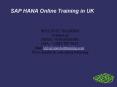 sap hana developement online training in uk PowerPoint PPT Presentation