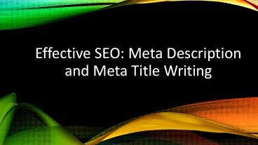 Effective SEO: Meta Description and Meta Title Writing