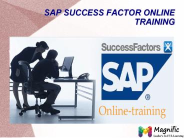 SAP SUCCESS FACTOR online training in UK