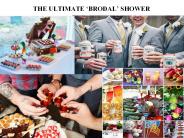 THE ULTIMATE ‘BRODAL’ SHOWER