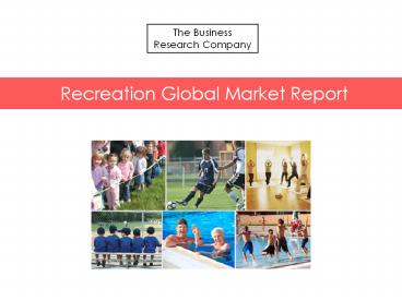 Recreation Global Market