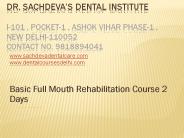 Basic Full Mouth Rehabilitation Courses