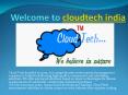 Welcome to cloudtech india PowerPoint PPT Presentation