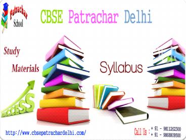 Excellent Academic Learning with CBSE Patrachar Delhi