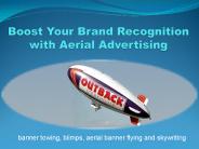 Boost Your Brand Recognition with Aerial Advertising