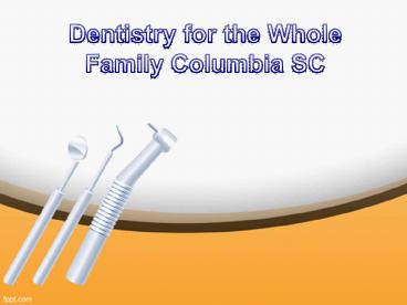 Dentist Columbia