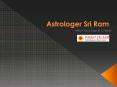 Astrology Services Toronto - Best Indian Astrologer - Sri Ram PowerPoint PPT Presentation