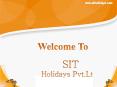 SIT HOLIDAYS PVT.LTD. PowerPoint PPT Presentation