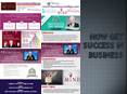 How Get Success in Business PowerPoint PPT Presentation