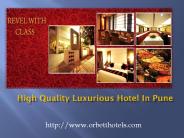 High Quality Luxurious Hotel In Pune