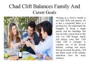 Chad Clift Balances Family And  Career Goals