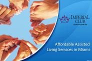 Affordable Assisted Living Services in Miami