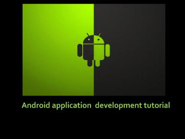 Android application development tutorial+source code