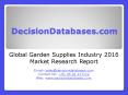 Global Garden Supplies Market and Forecast Report 2016-2021 PowerPoint PPT Presentation