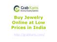 Shop Jewelry Online at Low Prices in India PowerPoint PPT Presentation