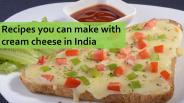Recipes you can make with cream cheese in India