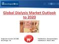 Latest Study on International Dialysis Industry  2020: Market Share, Trends, Growth Drivers, Competitive Landscape & Forecasts PowerPoint PPT Presentation