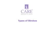 Types of Strokes