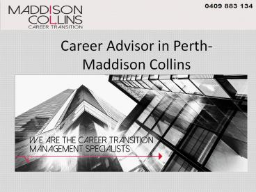 Career Advisor in Perth - Maddison Collins