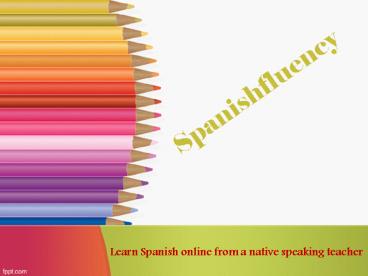Learn to speak Spanish in Waltham Cross