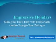 Easy Golden triangle tour packages with impressive Holidays