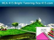 HCA 415 Bright Tutoring/hca 415.com