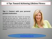 6 Tips Toward Achieving Lifetime Fitness