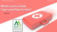 What is Zinc Oxide Tape and How to Use?