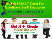 BUS 415 MART Quest For Excellence/bus415martdotcom