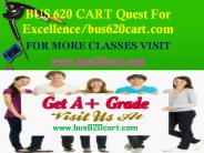 BUS 620 CART Quest For Excellence/bus620cartdotcom