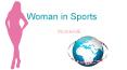 Celebrate Women's Day with World Famous Sports Woman PowerPoint PPT Presentation