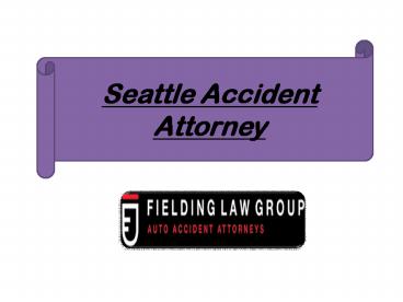 Seattle Accident Attorney