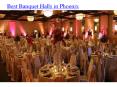 Best Banquet Halls in Phoenix PowerPoint PPT Presentation