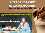 MGT 401  LEARNING GUIDANCE UOPHELP