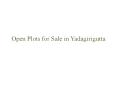Open Plots for Sale in Yadagirigutta