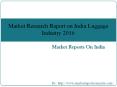 Market Research Report on India Luggage Industry 2016 PowerPoint PPT Presentation