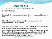 Unsteady flow in open channel Flows