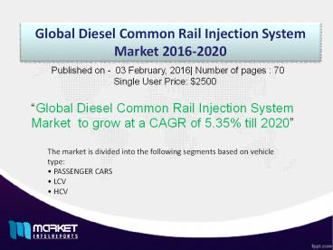 2020 Competitor Analysis & Market Trends for Global Diesel Common Rail Injection System Market