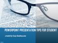 PowerPoint Presentation Tips for Student PowerPoint PPT Presentation